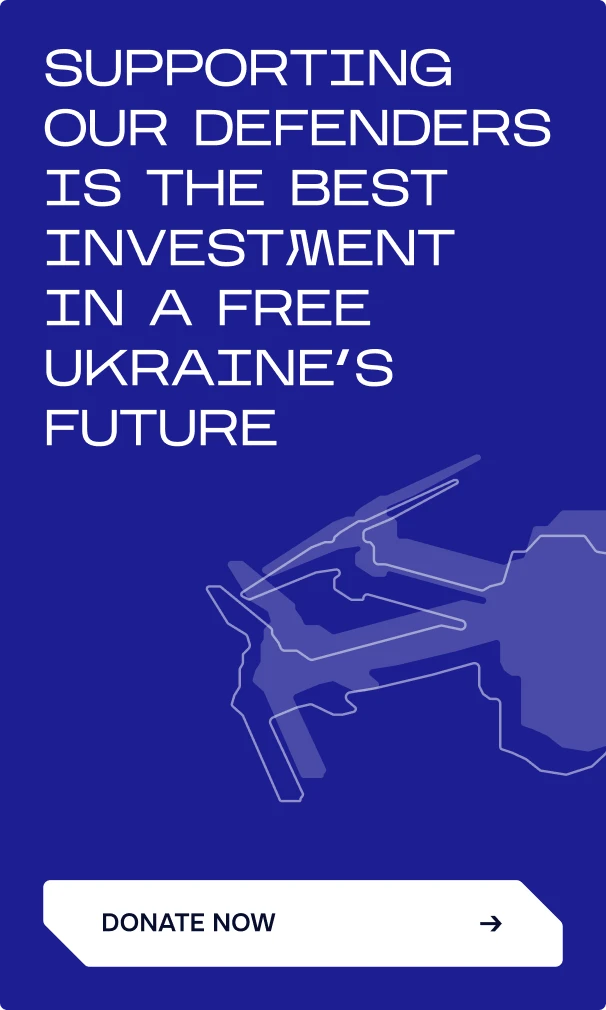 Supporting our defenders is the best investment in a free Ukraine's future — Donate now